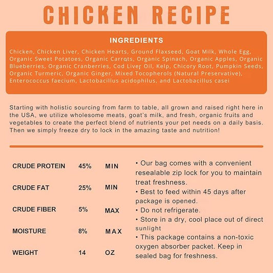 Freeze Dried Raw Dog Food, Chicken Recipe, All Natural, No Synthetics, Made in USA with Goat's Milk & Organic Produce, High Protein, Complete Meal (14oz)